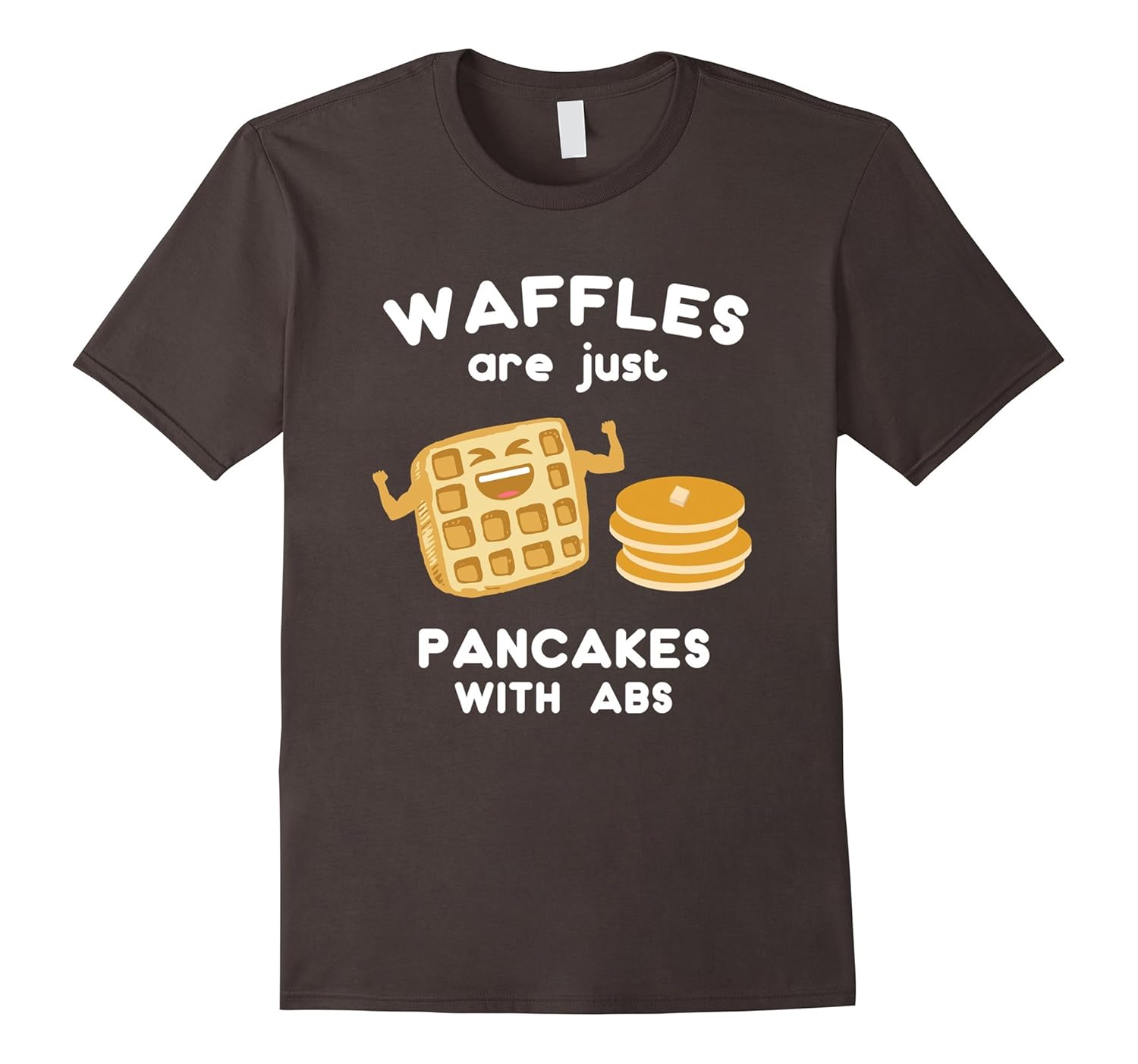 Waffles are just Pancakes with ABS Shirt Funny Pun TShirtCD Canditee