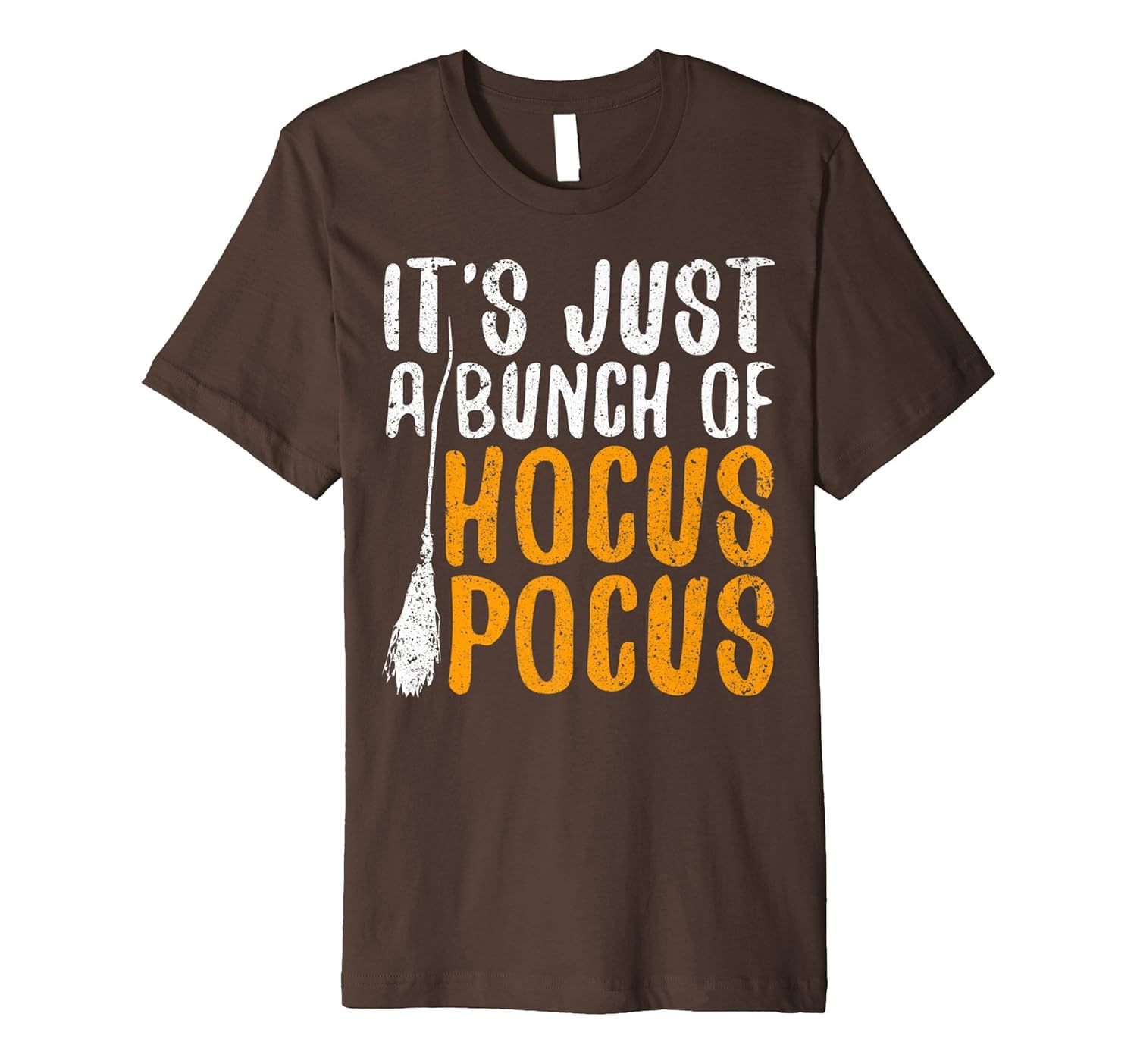 It's Just A Bunch Of Hocus Pocus T-Shirt Halloween Gift- TPT