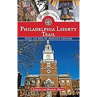 Independence: A Guide to Historic Philadelphia: George W. Boudreau