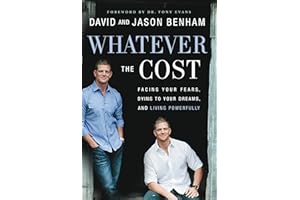 Whatever the Cost: Facing Your Fears, Dying to Your Dreams, and Living Powerfully