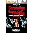 Corrupting the Image: Angels, Aliens, and the Antichrist Revealed