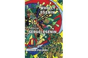 Wholly Esenin: Poems by Sergei Esenin