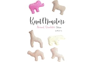 Knotmonsters: Animal Crackers edition: Crochet Patterns