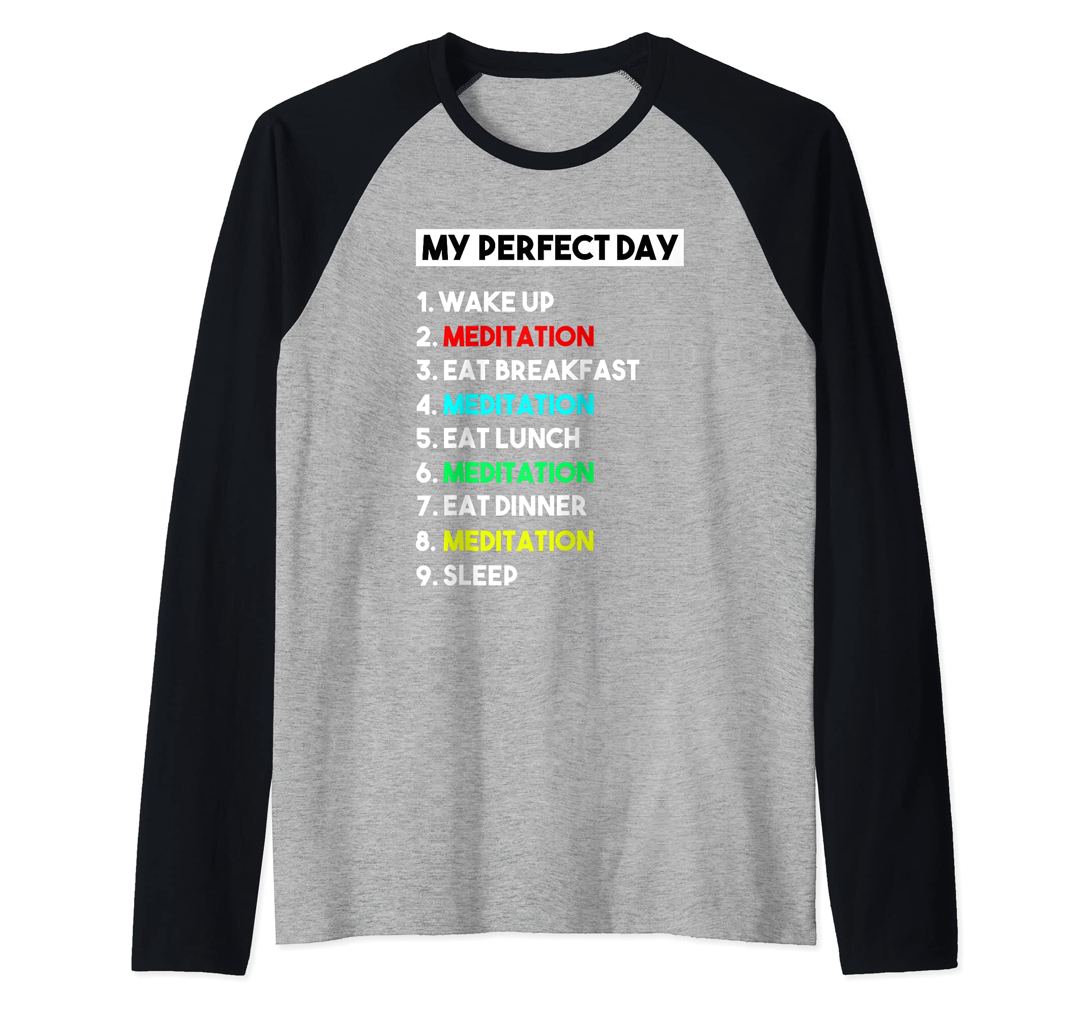 My Perfect Day Meditation for Meditation Raglan Baseball Tee