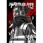 Monsters We Make, Vol. 1