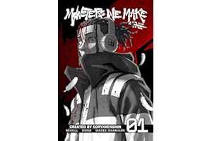 Monsters We Make, Vol. 1