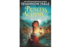 Princess Academy: The Forgotten Sisters