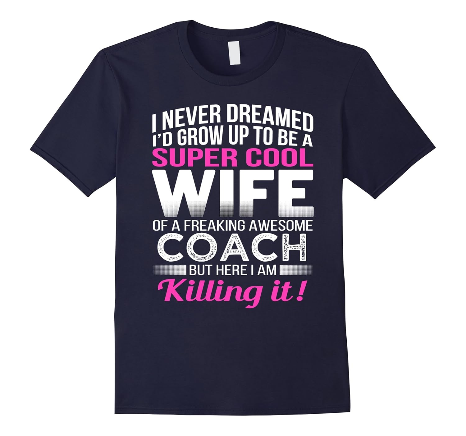 Coach's Wife T Shirt Funny Gift for Wife of Coach-ANZ