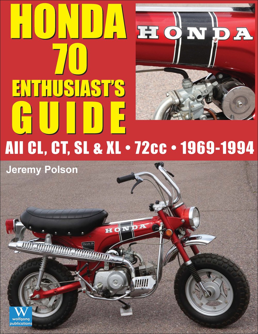 Honda 70: Enthusiasts Guide Paperback – January 16, 2018