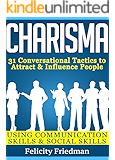 Amazon Com Charisma Discover How To Be More Charismatic