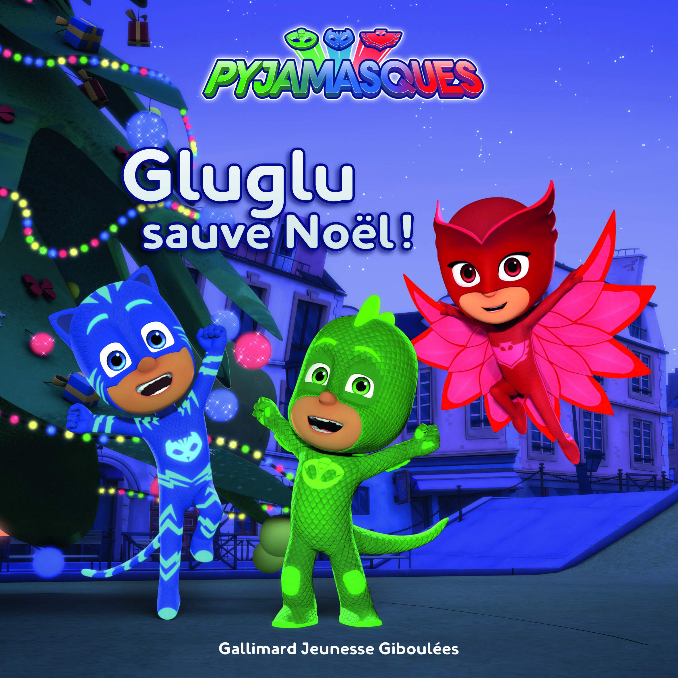Amazon Fr Les Pyjamasques Gluglu Sauve Noel Des 3 Ans Romuald Livres