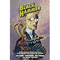 The World of Black Hammer Library Edition Volume 3: Lemire, Jeff