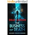 The Business of Death: A Vigilante Thriller That Will Keep You Guessing Until the Last Shot (The Nick Hunter Vigilante Thriller Series Book 1)