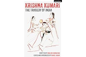 Krishna Kumari: The Tragedy of India (Methuen Drama Play Collections)