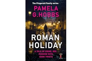 Roman Holiday: A Past She Can’t Escape. A Truth She Can’t Hide. (The Fitzgerald Family Series Book 2)