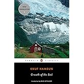Growth of the Soil (Penguin Classics)