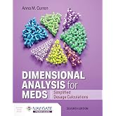 Dimensional Analysis for Meds: Simplified Dosage Calculations: Simplified Dosage Calculations
