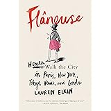 Flaneuse Reconquerir La Ville Pas A Pas Etonnants Voyageurs Hoebeke French Edition Elkin Lauren Le Berre Frederic 9782842306472 Amazon Com Books