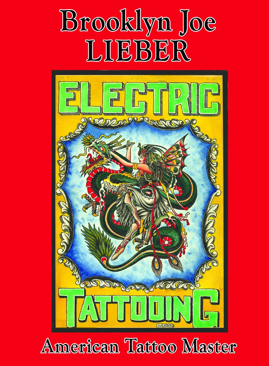Brooklyn Joe Lieber American Tattoo Master Arts & Photography Books