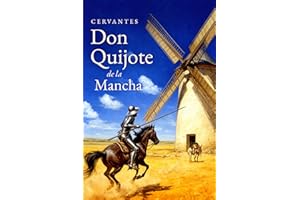 Don Quijote de la Mancha (Edición Crítica Anotada): Texto íntegro con aparato crítico | Clásicos Literarios | Miguel de Cerva