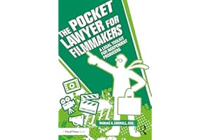 The Pocket Lawyer for Filmmakers: A Legal Toolkit for Independent Producers