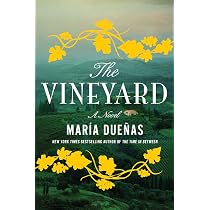 The Vineyard: A Novel: Duenas, Maria: 9781501124532: Amazon.com: Books