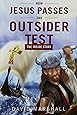 How Jesus Passes the Outsider Test: The Inside Story