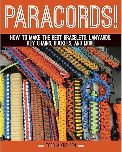 Download Paracord!: How to Make the Best Bracelets, Lanyards, Key Chains, Buckles, and More PDF