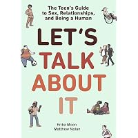 Amazon.com: Let's Talk About It: The Teen's Guide to Sex ...