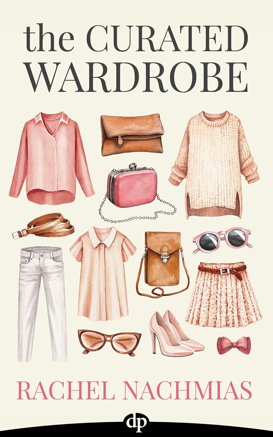 The Curated Wardrobe A Stylist S Secrets To Going Beyond The
