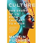 Culture: The Story of Us, From Cave Art to K-Pop