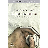 Emocionarte. La doble vida de los cuadros: Premio Espasa 2020 (Spanish Edition) book cover