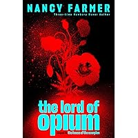 The Lord of Opium (The House of the Scorpion)