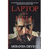 Laptop from Hell: Hunter Biden, Big Tech, and the Dirty Secrets the President Tried to Hide