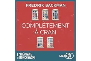 Complètement à cran