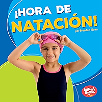 ¡Hora de natación! (Swimming Time!) (Bumba Books ® en español — ¡Hora de deportes! (Sports Time!)) (Spanish Edition) book cover
