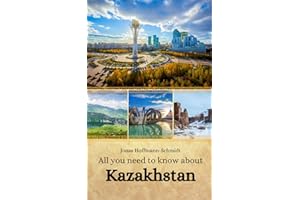 All you need to know about Kazakhstan
