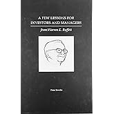 A Few Lessons for Investors and Managers From Warren Buffett