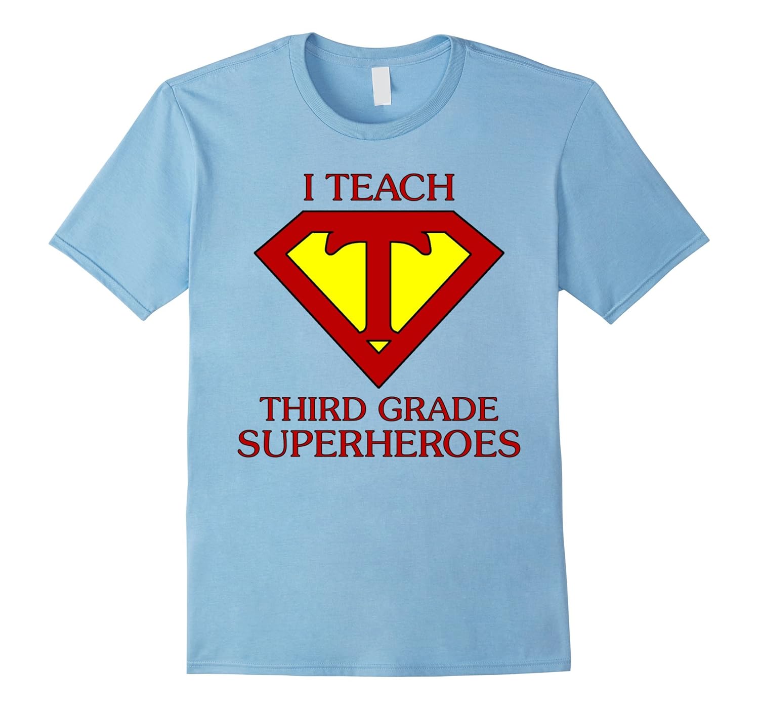 Funny Teacher T-Shirt I Teach Third Grade Superheroes-ANZ