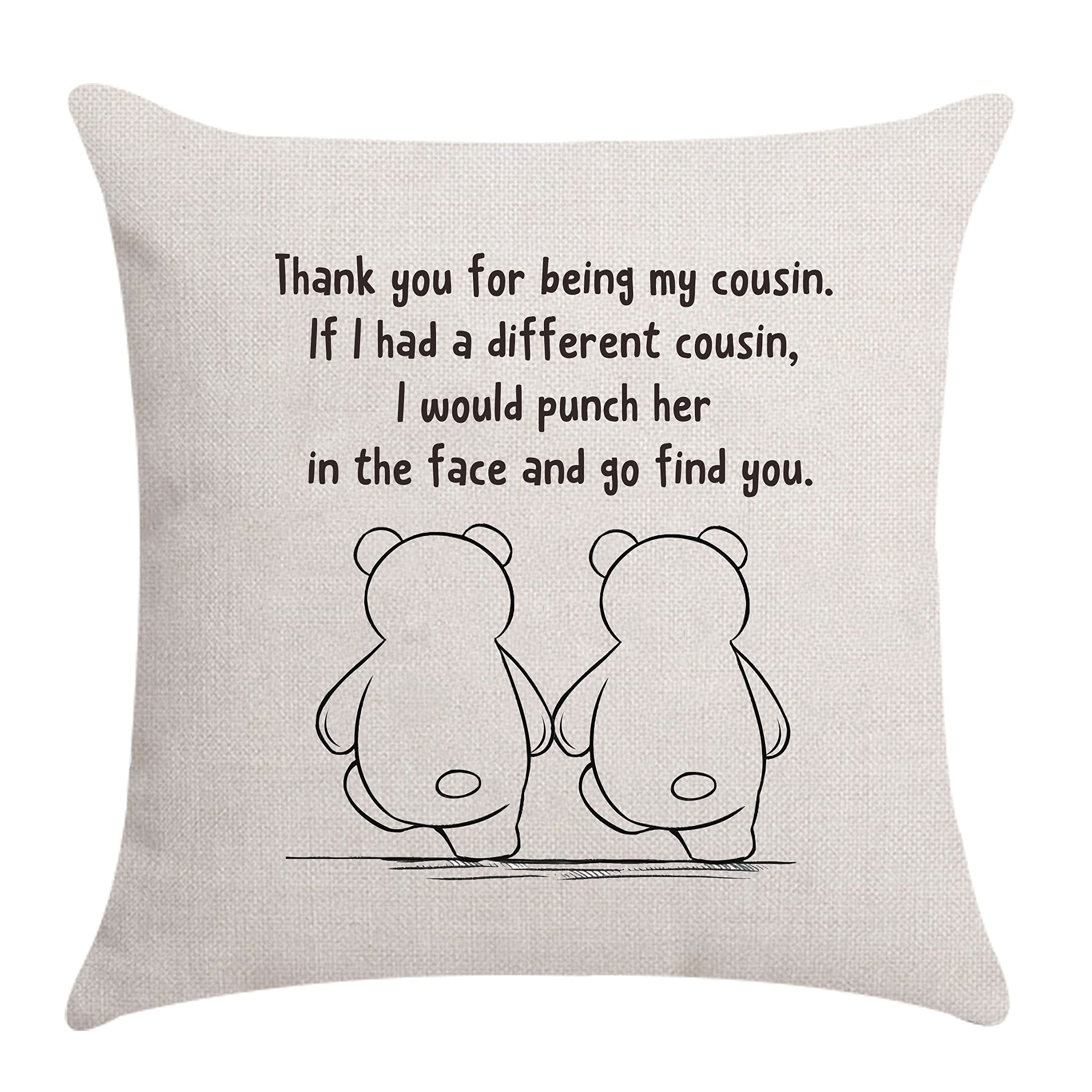 Aocaso Cousin Gifts for Women: Cushion Cover Throw Pillow Cover (Thank You for Being My Cousin)