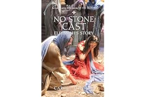 No Stone Cast Eliyanah's Story (Ordinary Women of the Bible)