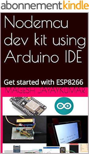 Download Nodemcu dev kit using Arduino IDE: Get started with ESP8266 (English Edition) PDF