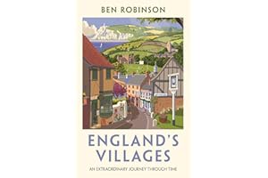 England's Villages: An Extraordinary Journey Through Time