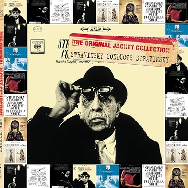 Igor Stravinsky - Stravinsky Conducts Stravinsky (The Original
