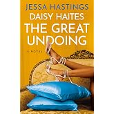 Daisy Haites: The Great Undoing (The Magnolia Parks Universe)