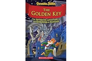 The Golden Key (Geronimo Stilton and the Kingdom of Fantasy #15)