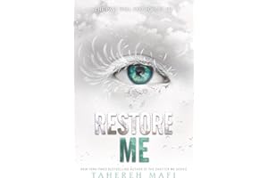 Restore Me (Shatter Me: Series One Book 4)