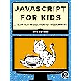 JavaScript for Kids: A Playful Introduction to Programming: Morgan ...