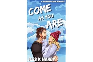 Come As You Are: A Gen X Romance (Bluebird Basin Book 1)