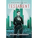 Machine’s Last Testament (Machine Mandate)